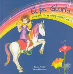 Elfe Gloria und die Regenbogenpferdchen
