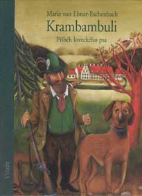 Krambambuli - Pribeh loveckeho psa