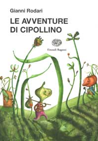 Le Avventure Di Cippolino / Gianni Rodari 
